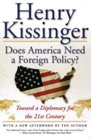 Does America Need a Foreign Policy? cover image