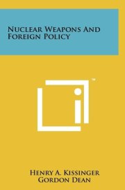 Nuclear Weapons And Foreign Policy cover image