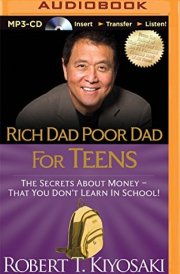 Rich Dad Poor Dad for Teens (Rich Dad's (Audio)) cover image