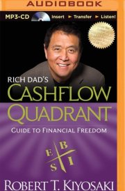 Rich Dad's Cashflow Quadrant (Rich Dad's (Audio)) cover image