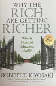 Why the Rich Are Getting Richer by Robert T. Kiyosaki, Personal Finance Book cover image