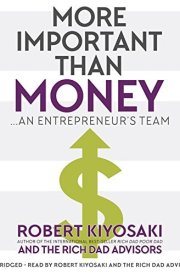 More Important Than Money: An Entrepreneur's Team cover image