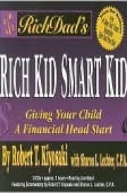 Rich Dad's Rich Kid, Smart Kid: Giving Your Children A Financial Head Start cover image