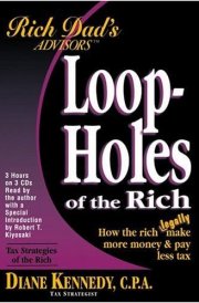 Loopholes of the Rich: How the Rich Legally Make More Money and Pay Less Tax cover image