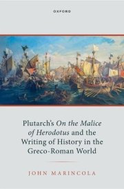 Plutarch's on the Malice of Herodotus and the Writing of History in the Greco-Roman World cover image