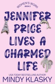 Jennifer Price Lives a Charmed Life cover image
