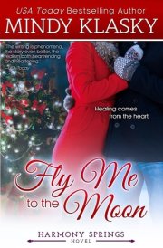 Fly Me to the Moon Book 1 of Harmony Springs cover image