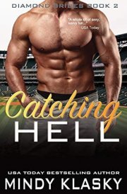 Catching Hell Book 2 of Diamond Brides Series cover image