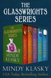 Glasswrights Series: The Glasswrights' Apprentice, the Glasswrights' Progress, the Glasswrights' Journeyman, the Glasswrights' Test, and the Glasswrights' Master cover image
