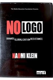 No Logo: Brands, Globalization, Resistance cover image