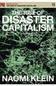 The Rise Of Disaster Capitalism cover image