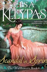 Scandal in Spring: A Novel (The Wallflowers Series, Book 4) cover image