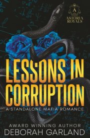 Lessons in Corruption: A Dark Academia Marriage of Convenience Romance (Astoria Royals Standalone) cover image