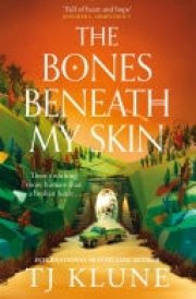 The Bones Beneath My Skin The Sunday Times bestselling story of found family in peril cover image