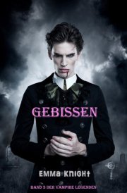 Gebissen (Band 3 der Vampire Legenden) cover image