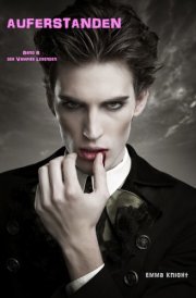 Auferstanden (Band 6 Der Vampire Legenden) cover image