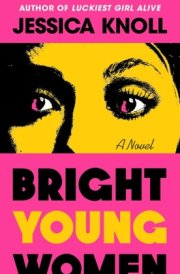 Bright Young Women A Novel cover image