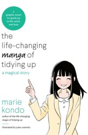 The Life-Changing Manga of Tidying Up A Magical Story cover image