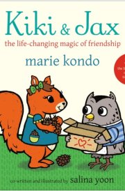Kiki & Jax The Life-Changing Magic of Friendship cover image