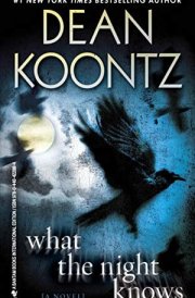 What the Night Knows A Novel cover image
