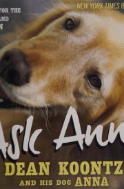 ASK ANNA Advice for the Furry and Forlorn cover image