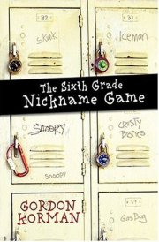 6th Grade Nickname Game, The (new cover) cover image