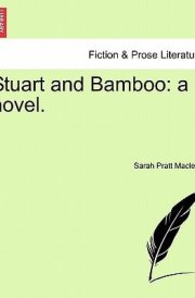 Stuart and Bamboo: a novel. cover image