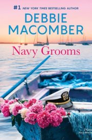 Navy Grooms: ''Navy Brat'' -&- ''Navy Woman'' (Navy Series, Book 3 & 4) cover image
