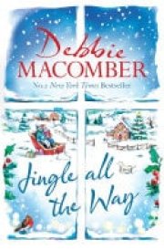 Jingle All the Way Cosy up this Christmas with the ultimate feel-good festive bestseller cover image