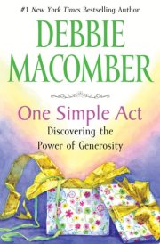 One Simple Act Discovering the Power of Generosity cover image