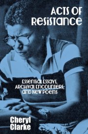 Acts of Resistance: Essential Essays, Archival Encounters, and New Poems (Sapphic Classic) cover image