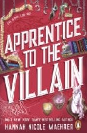 Apprentice to the Villain The hilarious fantasy romance from the New York Times bestselling author and TikTok sensation cover image