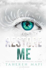Restore Me (Shatter Me Series, Book 4) cover image