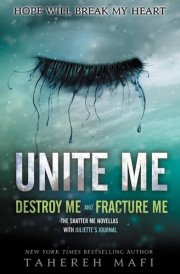 Unite Me (The Shatter Me Series) cover image