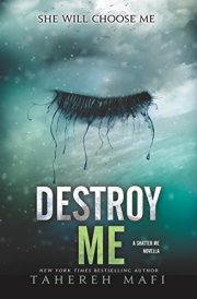 Shatter Me Destroy Me Hb cover image