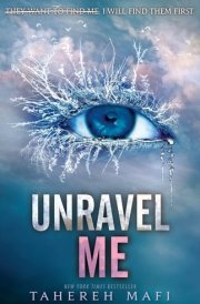 Unravel Me: Shatter Me Series 2 TikTok Made Me Buy It! cover image