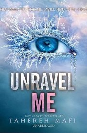 Unravel Me Lib/E (Shatter Me Series, 2) cover image