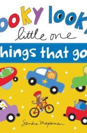 Looky Looky Little One Things That Go cover image