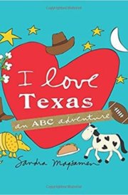 I Love Texas An ABC Adventure cover image