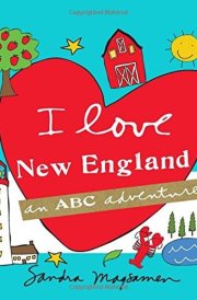 I Love New England An ABC Adventure cover image
