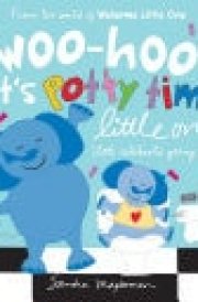 Woo-hoo It's Potty Time Little One let's celebrate going potty cover image