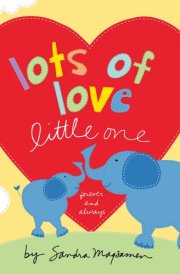 Lots of Love Little One Forever and Always cover image