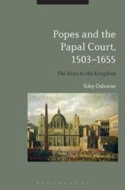 Popes and Papal Rome, 1503-1655 The Theatre of the World cover image
