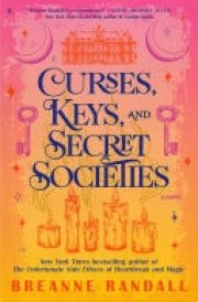 Curses, Keys, and Secret Societies A Novel cover image