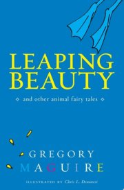 Leaping Beauty And Other Animal Fairy Tales cover image