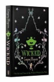 Wicked The Inspiration for the Smash Hit Musical and the Upcoming Major Motion Picture cover image