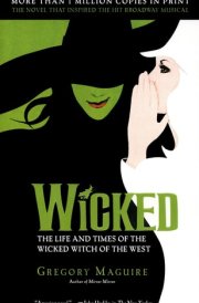 Wicked Musical Tie-in Edition The Life and Times of the Wicked Witch of the West cover image