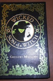 Wicked & Son of a Witch : Two Complete Novels cover image