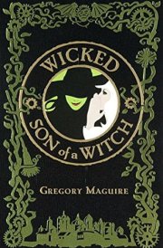 Wicked and Son of a Witch cover image