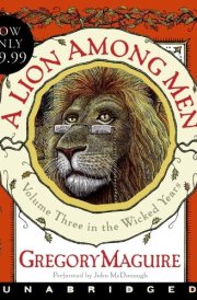 A Lion Among Men Low Price CD: Volume Three in The Wicked Years (Wicked Years, 3) cover image